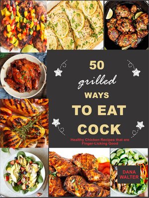 cover image of 50 Grilled Ways to Eat Cock